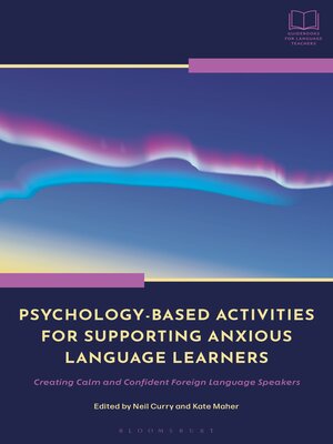 cover image of Psychology-Based Activities for Supporting Anxious Language Learners